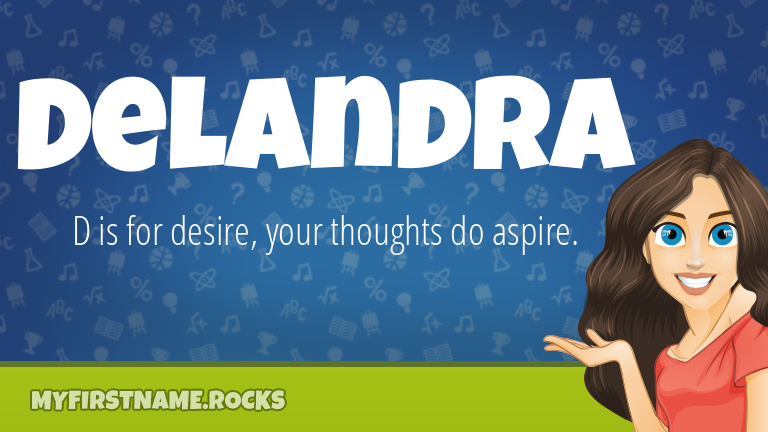My First Name Delandra Rocks!