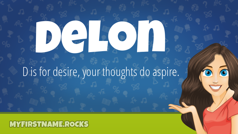 My First Name Delon Rocks!