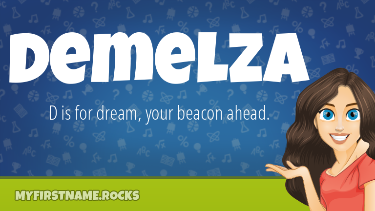 My First Name Demelza Rocks!