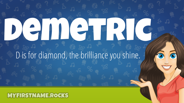 My First Name Demetric Rocks!