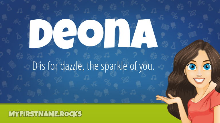 My First Name Deona Rocks!