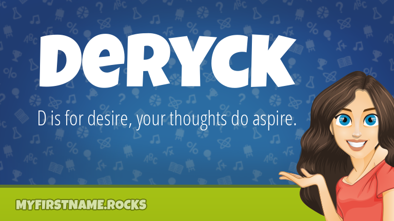 My First Name Deryck Rocks!