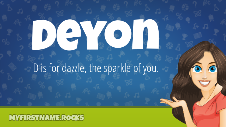 My First Name Deyon Rocks!