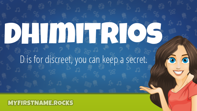 My First Name Dhimitrios Rocks!