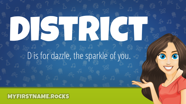 My First Name District Rocks!