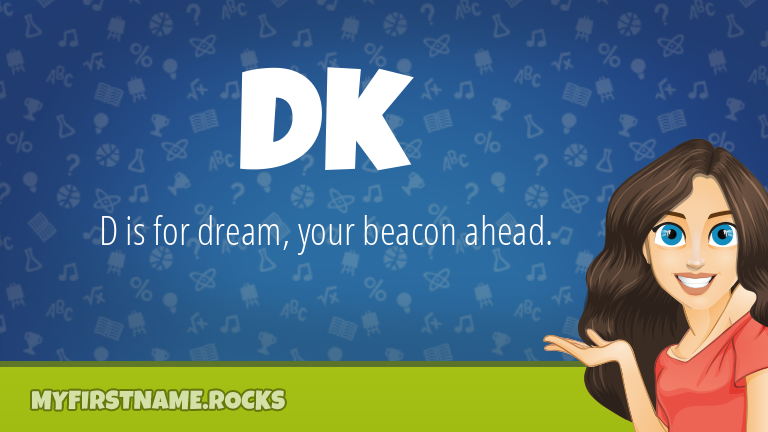 My First Name Dk Rocks!
