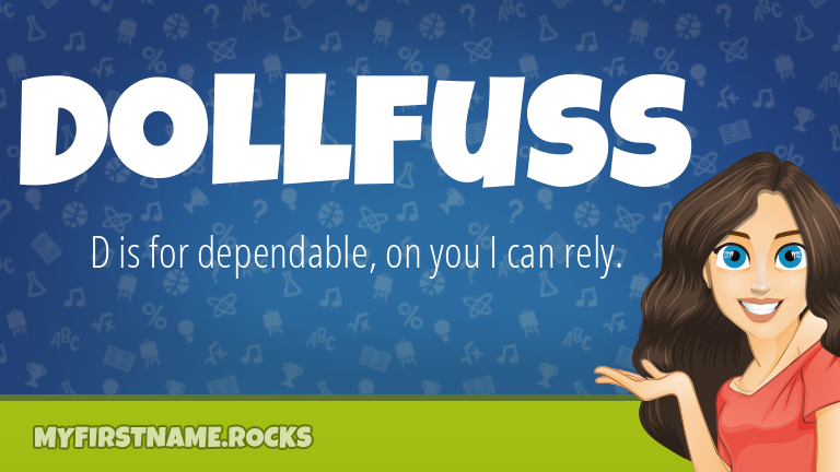 My First Name Dollfuss Rocks!