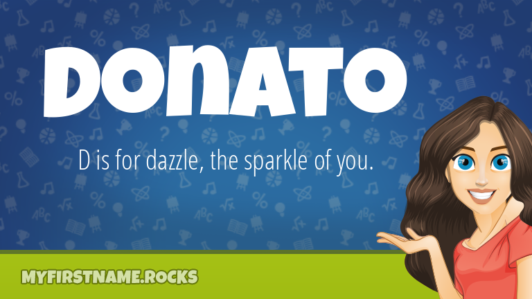 My First Name Donato Rocks!