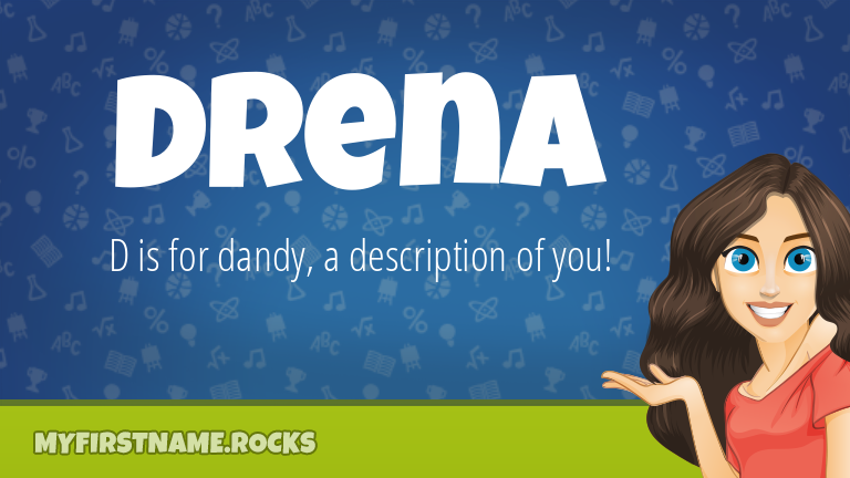 My First Name Drena Rocks!