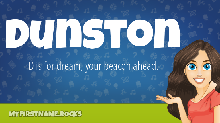 My First Name Dunston Rocks!