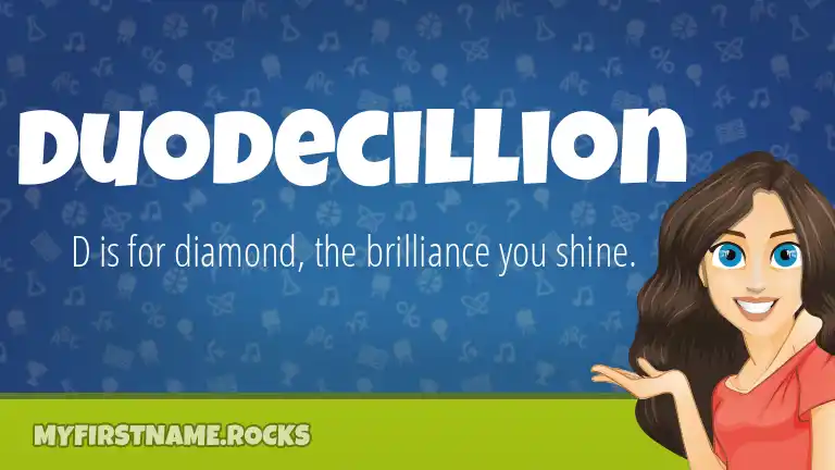 Duodecillion First Name Personality & Popularity