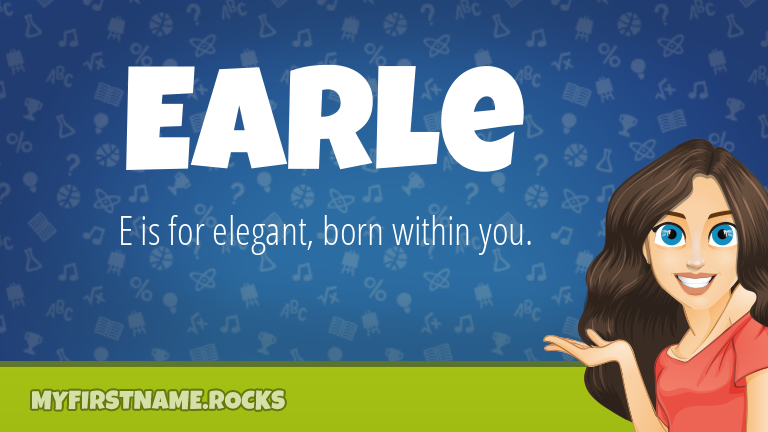 My First Name Earle Rocks!