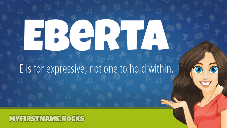 My First Name Eberta Rocks!