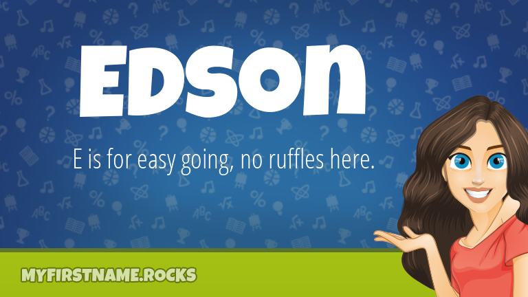 My First Name Edson Rocks!