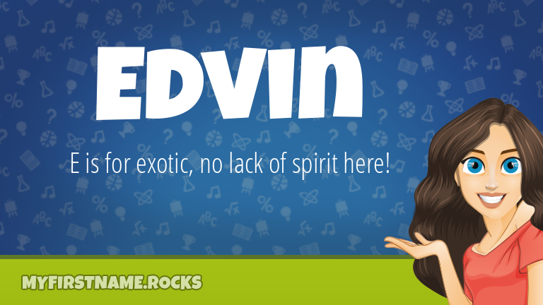 My First Name Edvin Rocks!