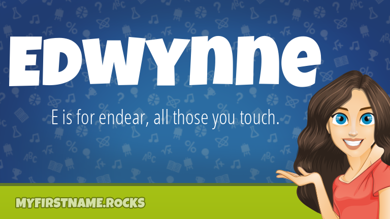 My First Name Edwynne Rocks!