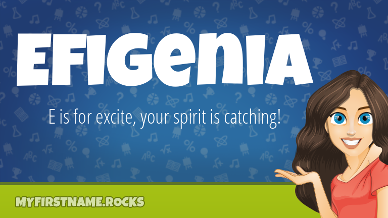 My First Name Efigenia Rocks!