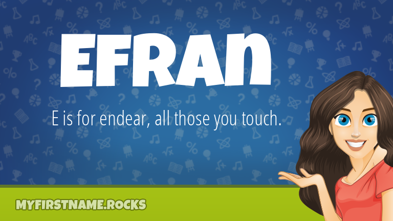 My First Name Efran Rocks!