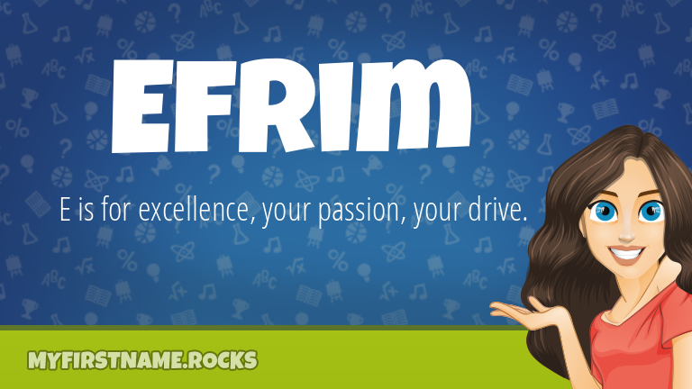 My First Name Efrim Rocks!