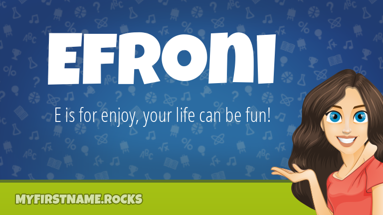 My First Name Efroni Rocks!