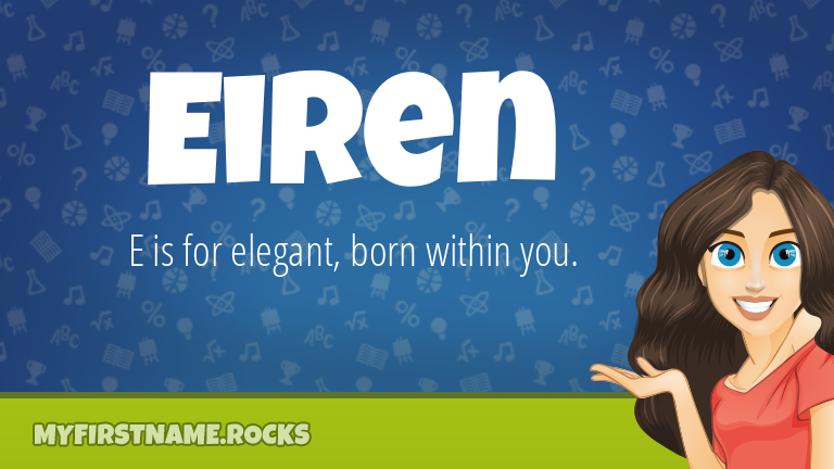 My First Name Eiren Rocks!