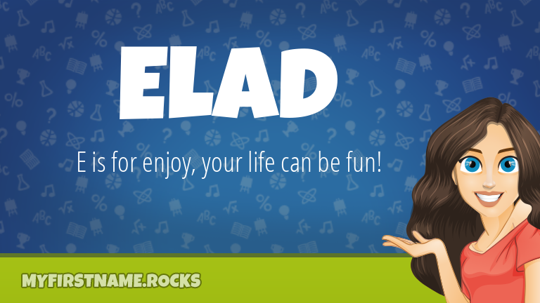 My First Name Elad Rocks!