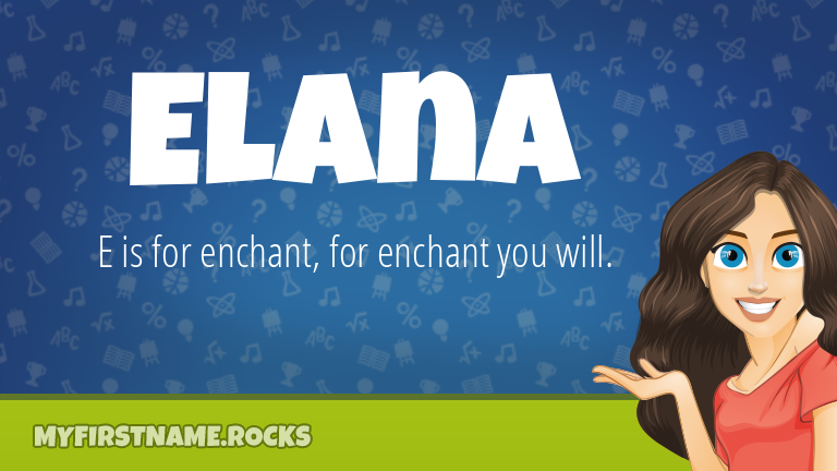 My First Name Elana Rocks!