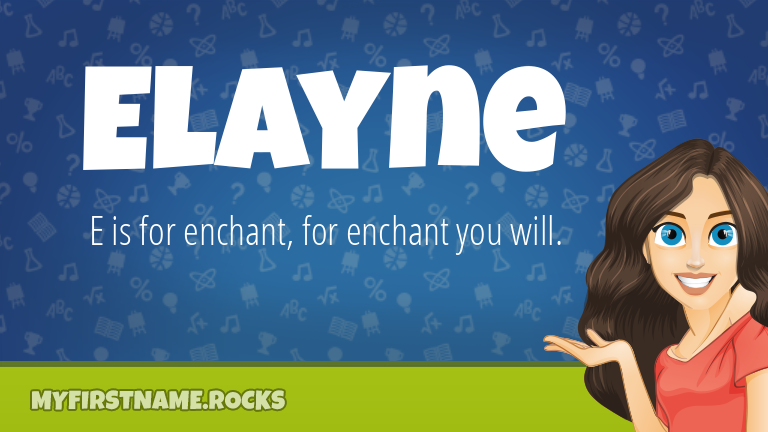 My First Name Elayne Rocks!
