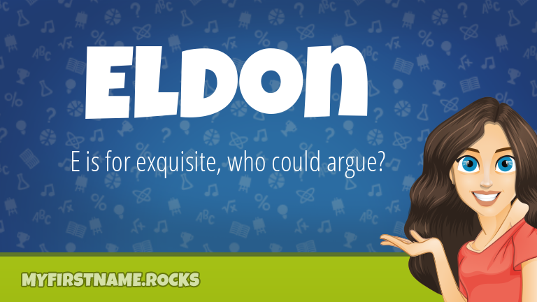 My First Name Eldon Rocks!