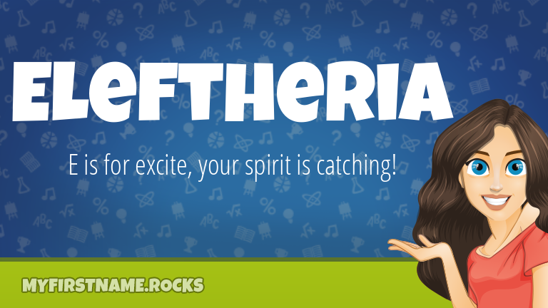 My First Name Eleftheria Rocks!