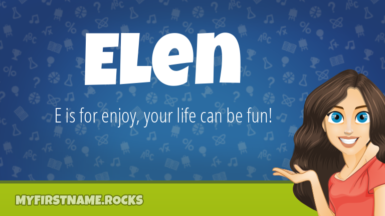 My First Name Elen Rocks!