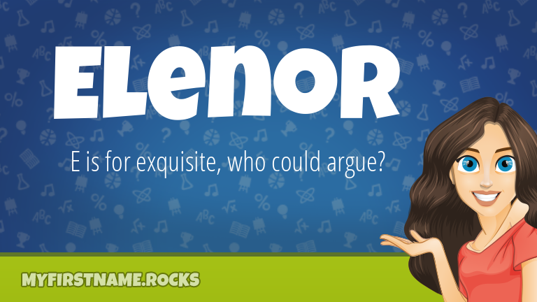 My First Name Elenor Rocks!