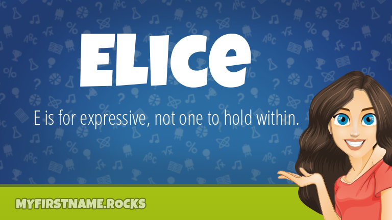 My First Name Elice Rocks!