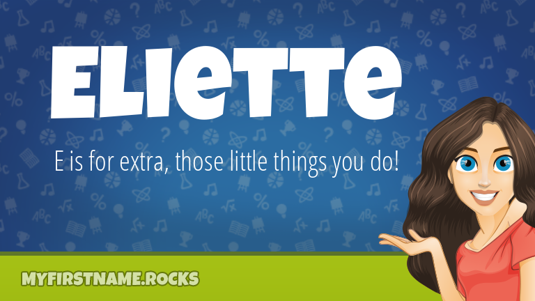 My First Name Eliette Rocks!