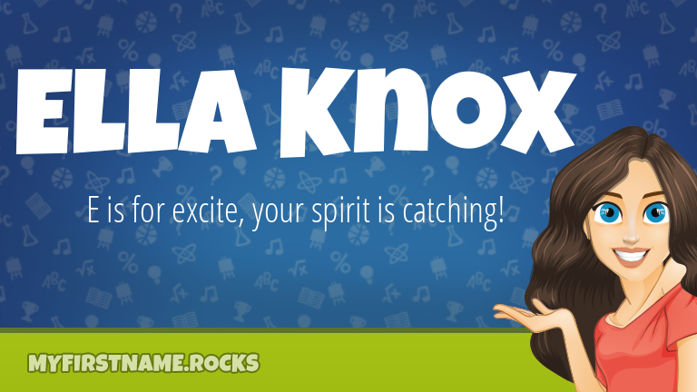 My First Name Ella Knox Rocks!