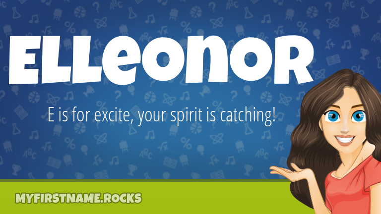 My First Name Elleonor Rocks!