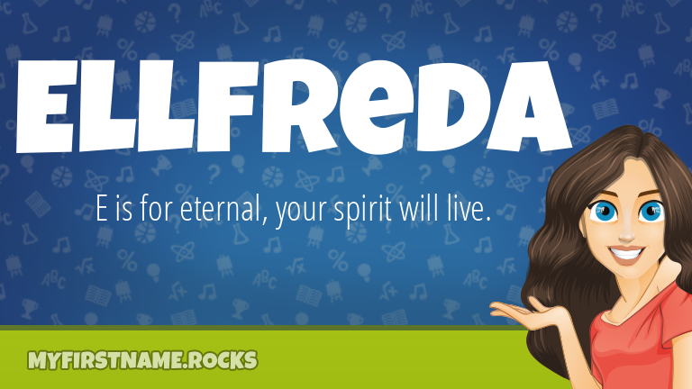 My First Name Ellfreda Rocks!