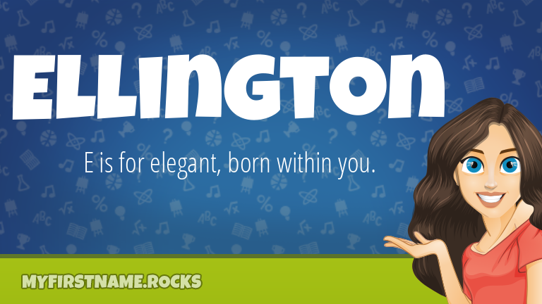 My First Name Ellington Rocks!