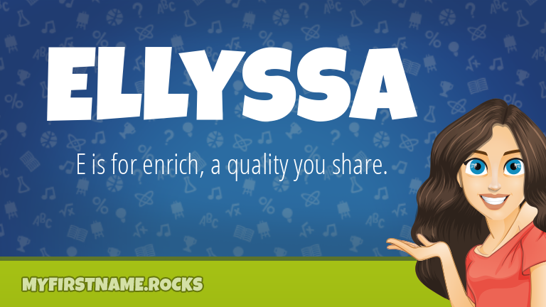 My First Name Ellyssa Rocks!