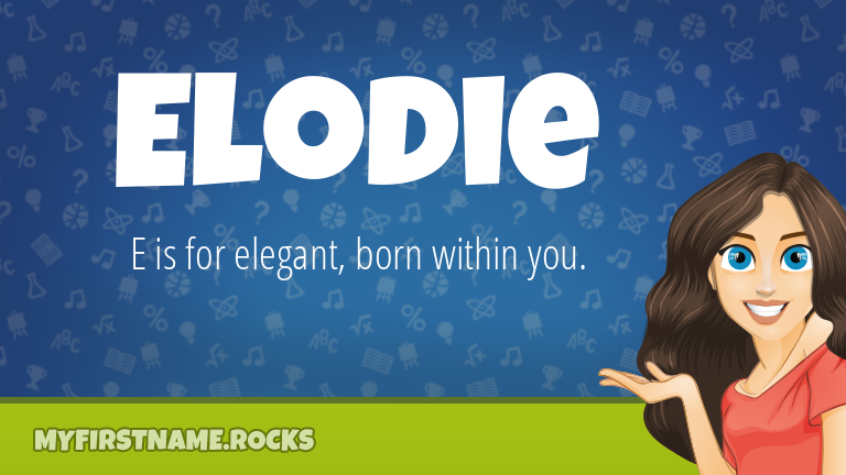 My First Name Elodie Rocks!