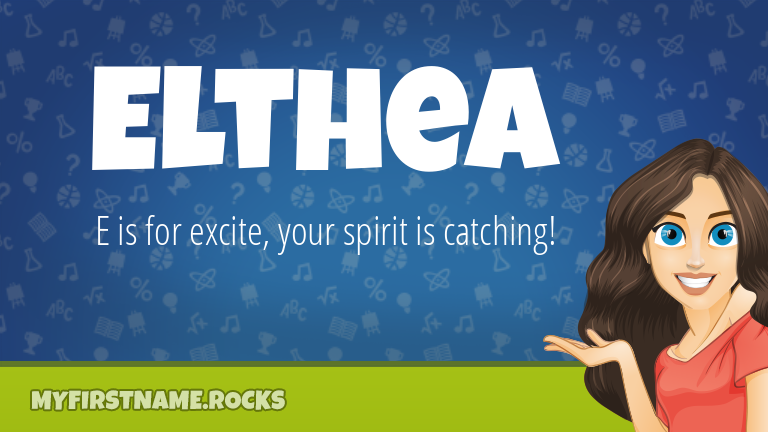 My First Name Elthea Rocks!