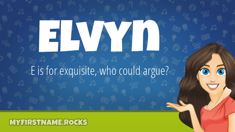 My First Name Elvyn Rocks!