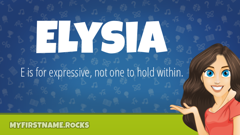 My First Name Elysia Rocks!