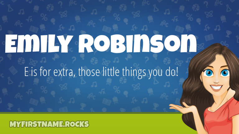 My First Name Emily Robinson Rocks!