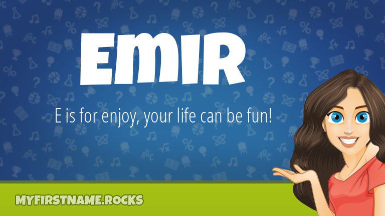 My First Name Emir Rocks!
