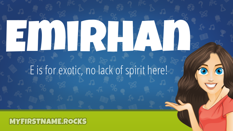 My First Name Emirhan Rocks!