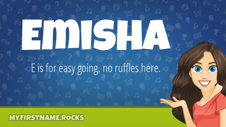 My First Name Emisha Rocks!