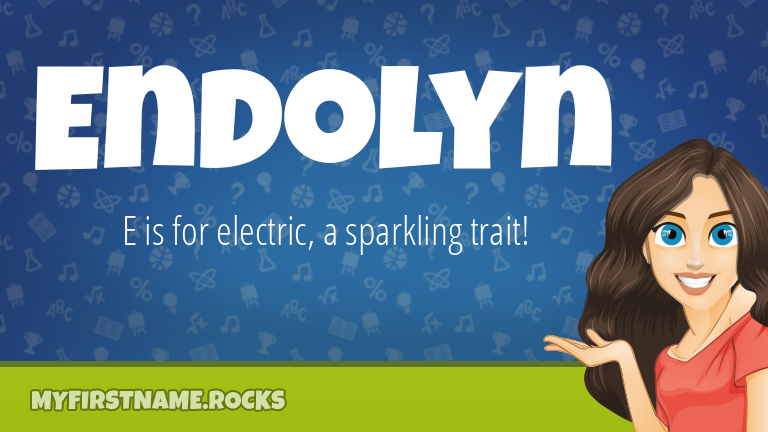 My First Name Endolyn Rocks!