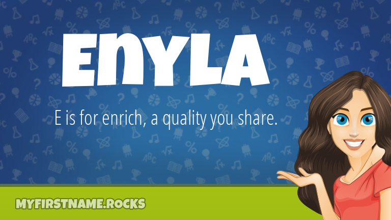 My First Name Enyla Rocks!