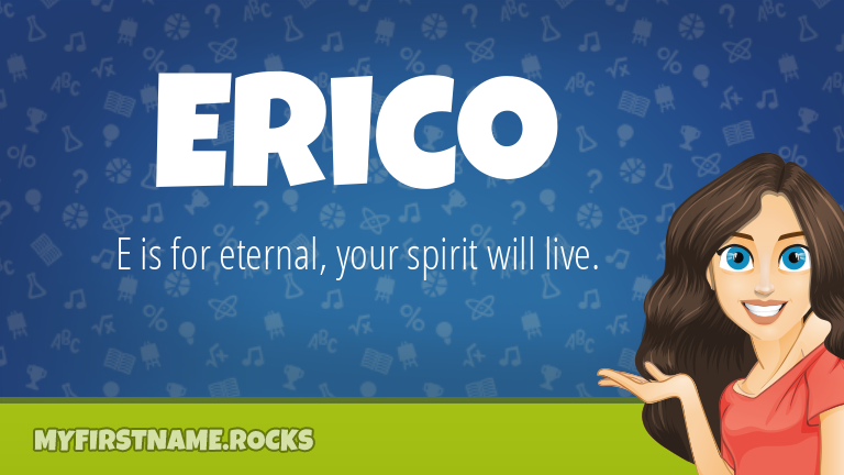 My First Name Erico Rocks!